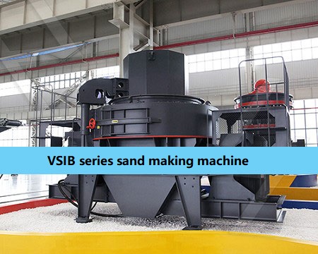 VSIB Sand making machine